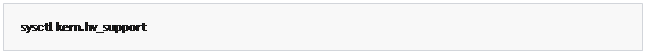 مربع نص: sysctl kern.hv_support
